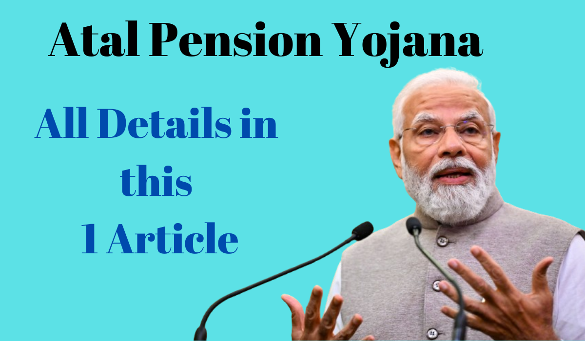 Atal Pension Yojana